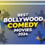 Best Bollywood Comedy Movies 2024
