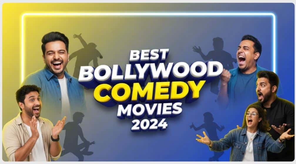 Best Bollywood Comedy Movies 2024