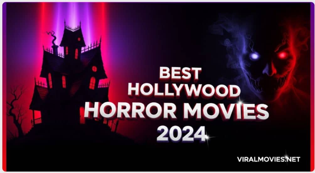 best Hollywood horror movies 2024