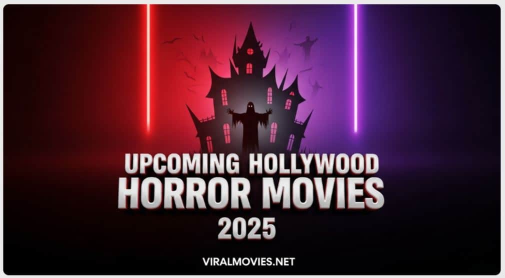 upcoming Hollywood horror movies 2025